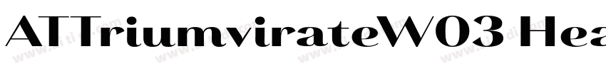 ATTriumvirateW03 Hea字体转换